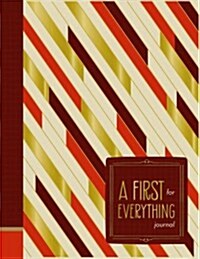 A First for Everything Journal (Hardcover)