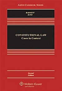 Constitutional Law: Cases in Context (Hardcover, 2)