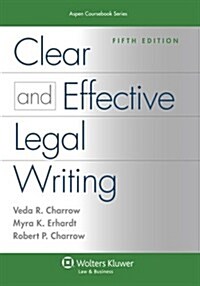 Clear and Effective Legal Writing (Paperback, 5, Fifth Edition)