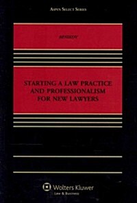 Starting a Law Practice and Professionalism for New Lawyers (Paperback)