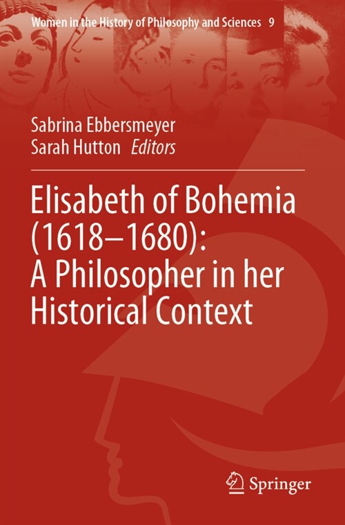 Elisabeth of Bohemia (1618-1680): A Philosopher in Her Historical Context (Paperback, 2021)