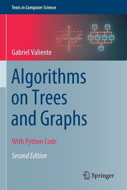 Algorithms on Trees and Graphs: With Python Code (Paperback, 2, 2021)