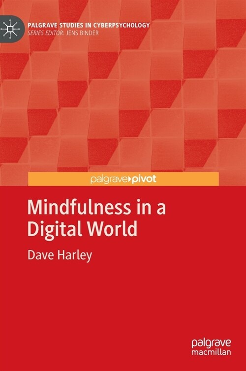 Mindfulness in a Digital World (Hardcover)