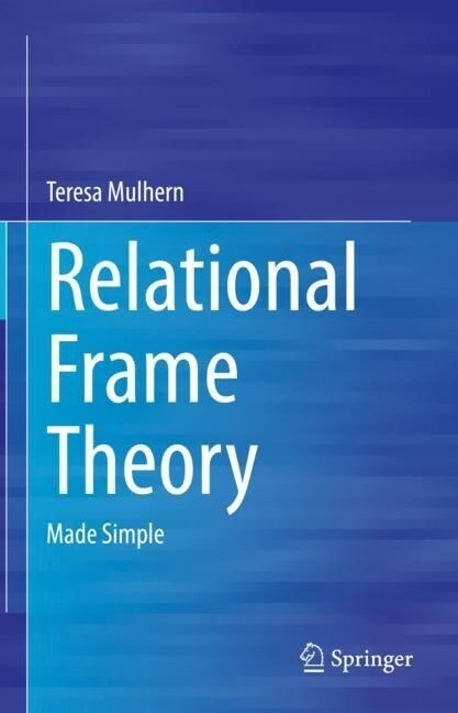 Relational Frame Theory: Made Simple (Hardcover, 2022)