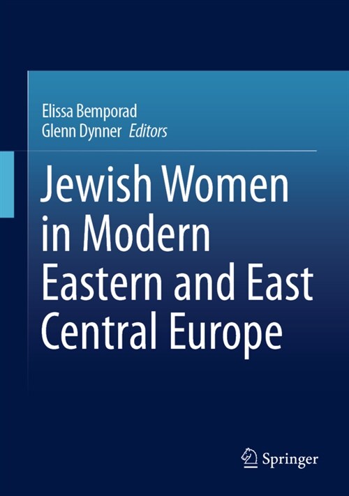 Jewish Women in Modern Eastern and East Central Europe (Hardcover)