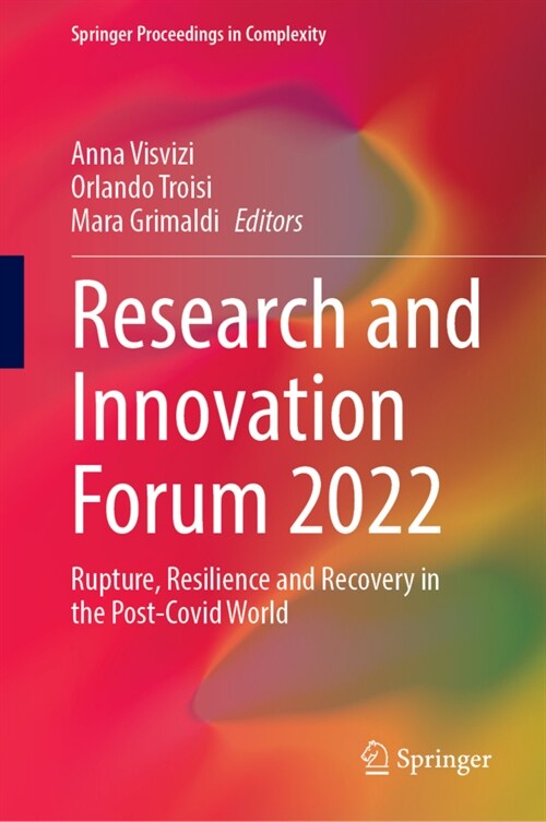 Research and Innovation Forum 2022: Rupture, Resilience and Recovery in the Post-Covid World (Hardcover, 2023)