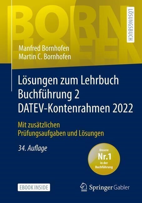 Losungen zum Lehrbuch Buchfuhrung 2 DATEV-Kontenrahmen 2022 (WW, 34th)