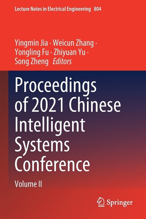 Proceedings of 2021 Chinese Intelligent Systems Conference: Volume II (Paperback, 2022)
