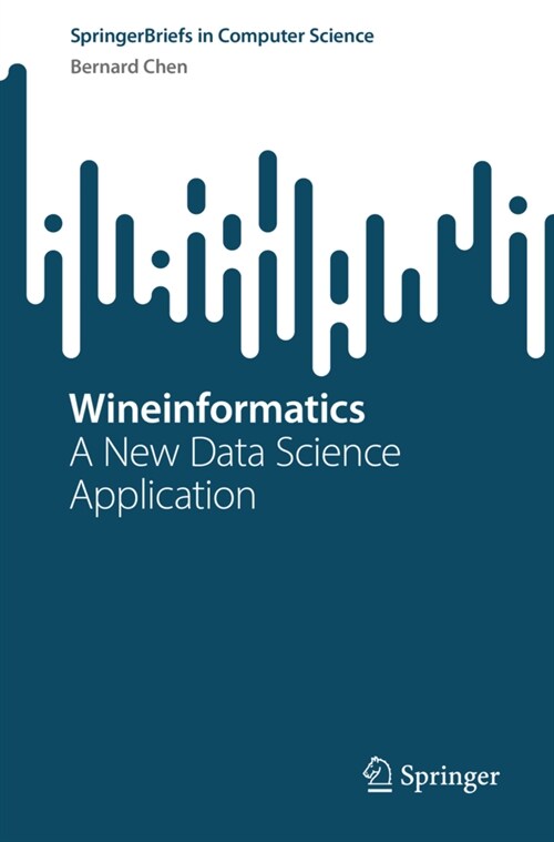 Wineinformatics: A New Data Science Application (Paperback, 2023)