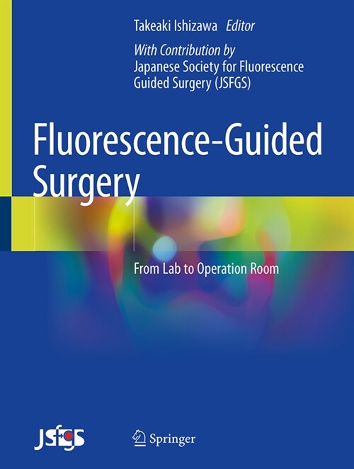 Fluorescence-Guided Surgery: From Lab to Operation Room (Hardcover, 2023)