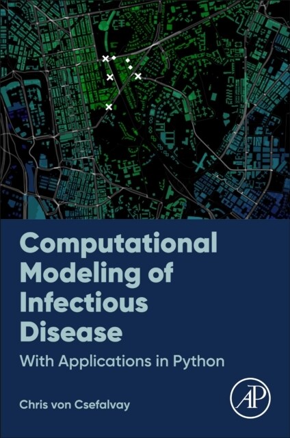 Computational Modeling of Infectious Disease : With Applications in Python (Paperback)