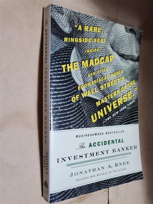 [중고] The Accidental Investment Banker: Inside the Decade That Transformed Wall Street (Paperback)