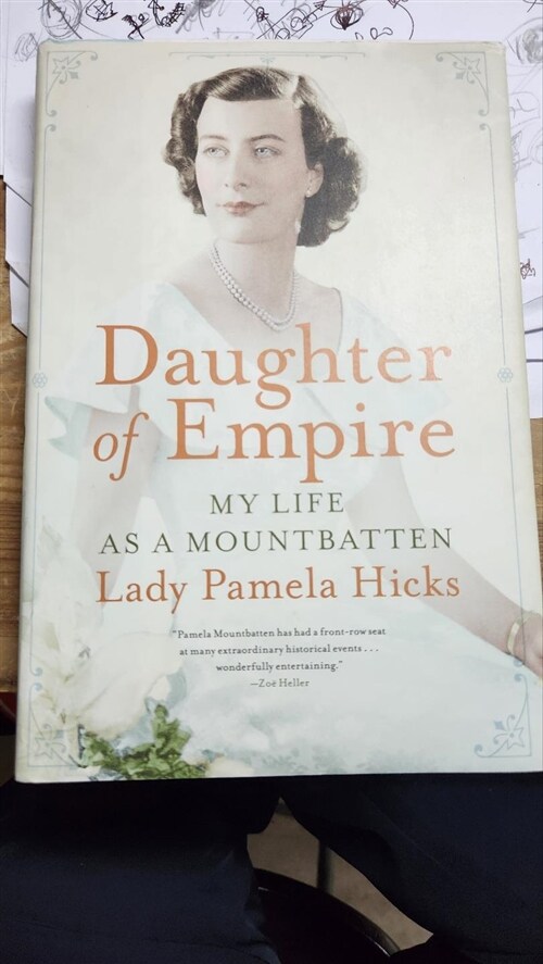 알라딘 중고 Daughter Of Empire My Life As A Mountbatten Hardcover 