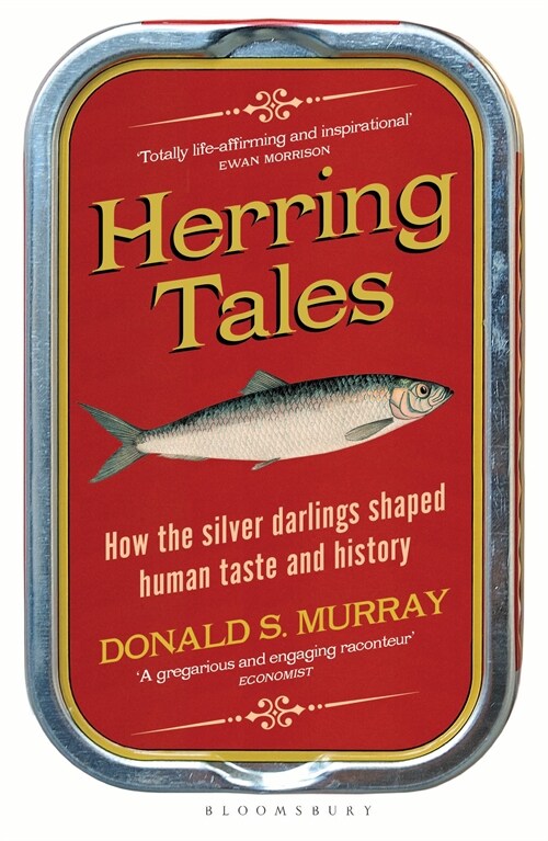 Herring Tales : How the Silver Darlings Shaped Human Taste and History (Paperback)