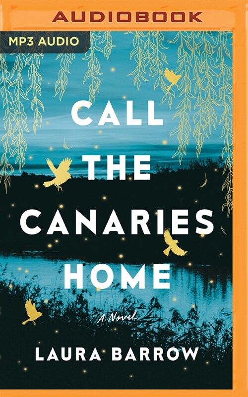 Call the Canaries Home (MP3 CD)