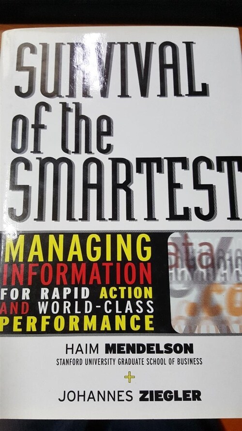 [중고] Survival of the Smartest: Managing Information for Rapid Action and World-Class Performance (Hardcover)