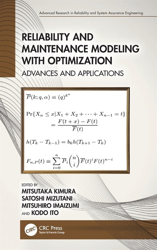 Reliability and Maintenance Modeling with Optimization : Advances and Applications (Hardcover)