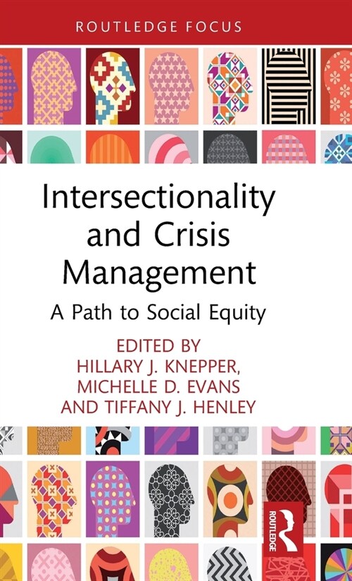 Intersectionality and Crisis Management : A Path to Social Equity (Hardcover)