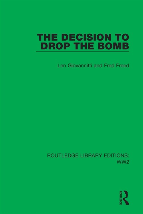 The Decision to Drop the Bomb (Paperback, 1)