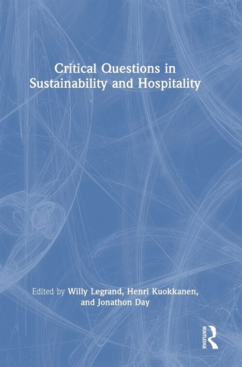 Critical Questions in Sustainability and Hospitality (Hardcover, 1)