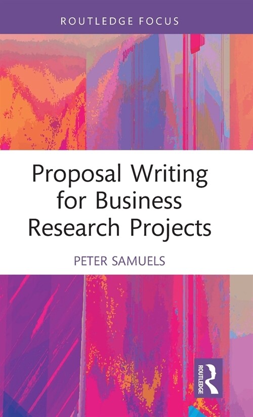 Proposal Writing for Business Research Projects (Hardcover, 1)