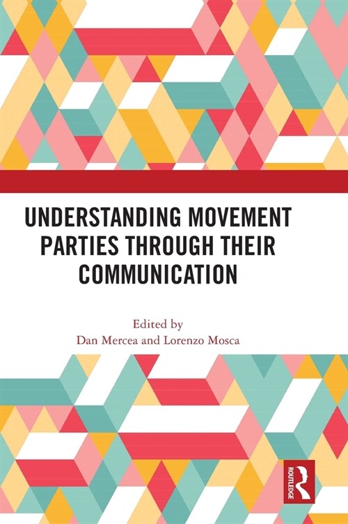 Understanding Movement Parties Through their Communication (Hardcover, 1)