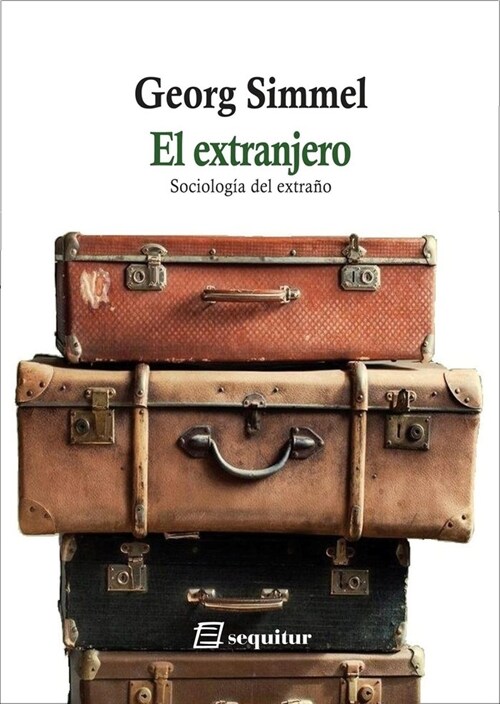 EL EXTRANJERO - SOCIOLOGIA DEL EXTRANO (Book)