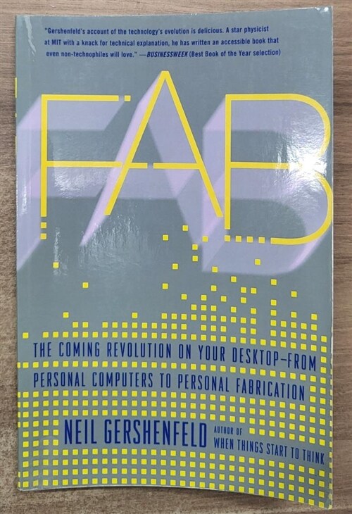 [중고] Fab: The Coming Revolution on Your Desktop--From Personal Computers to Personal Fabrication (Paperback)