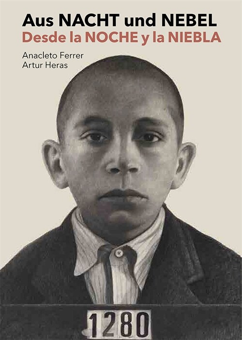 Desde la Noche y la Niebla (Hardcover)