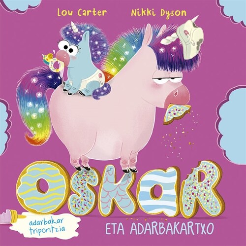 Oskar adarbakar tripontzia eta adarbakartxo (Hardcover)