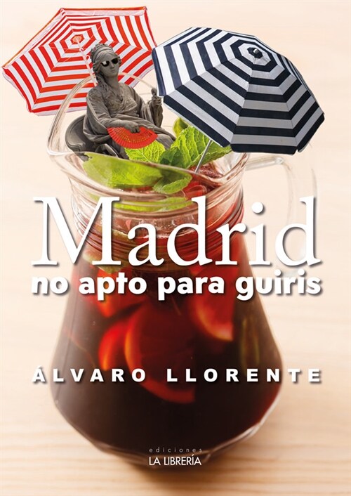 MADRID NO APTO PARA GUIRIS (Book)