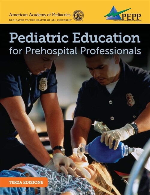 Epc Pepp 3e Italian Translation : Pediatric Emergencies for Prehospital Professionals (Paperback)