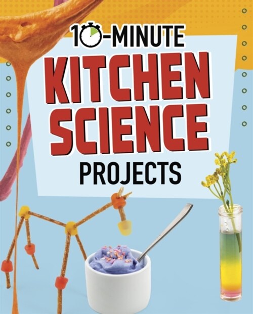 10-Minute Kitchen Science Projects (Paperback)