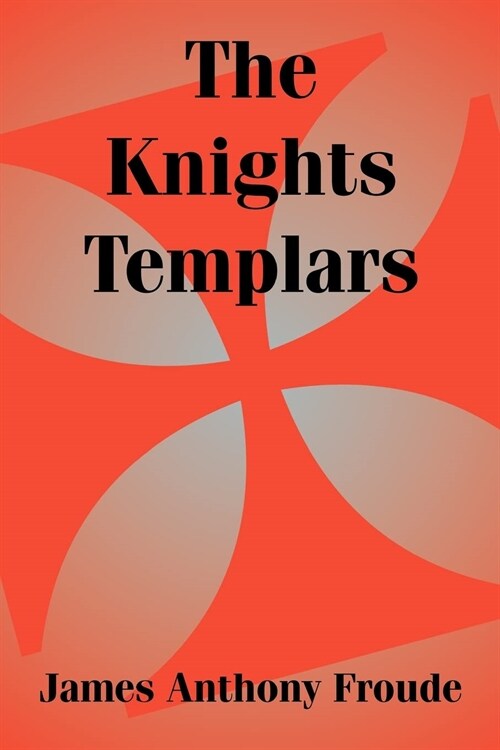 The Knights Templars (Paperback)