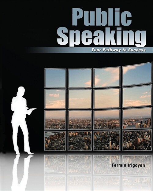 Public Speaking: Your Pathway To Success (Paperback, New ed)