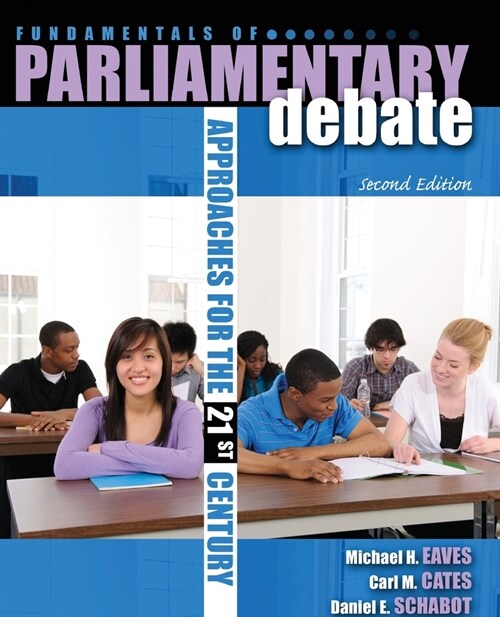 Fundamentals of Parliamentary Debate: Approaches for the 21st Century (Paperback, 2 New edition)