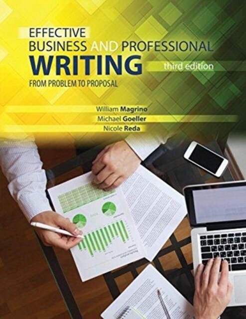 Effective Business and Professional Writing : From Problem to Proposal (Paperback, 3 Revised edition)