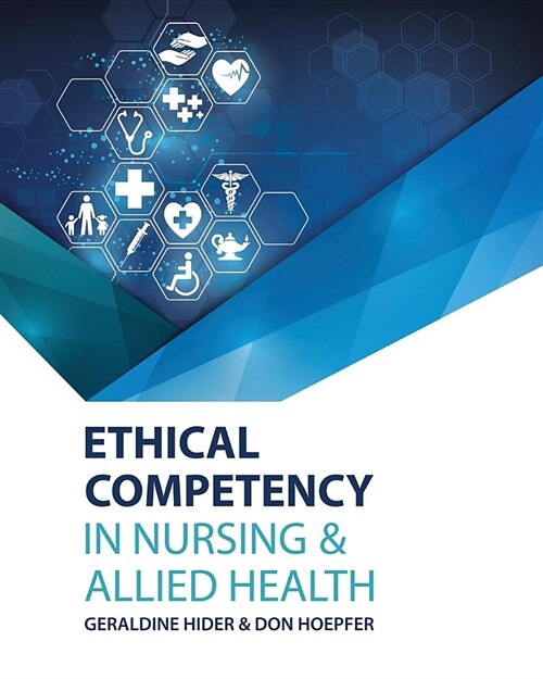 Ethical Competency in Nursing and Allied Health (Paperback)