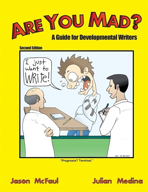 Are You Mad? : A Guide for Developmental Writers (Paperback, 2 Revised edition)