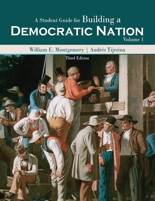 A Student Guide for Building a Democratic Nation, Volume 1 (Paperback)