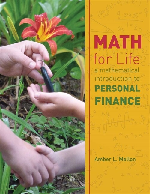 Math for Life : A Mathematical Introduction to Personal Finance (Paperback)