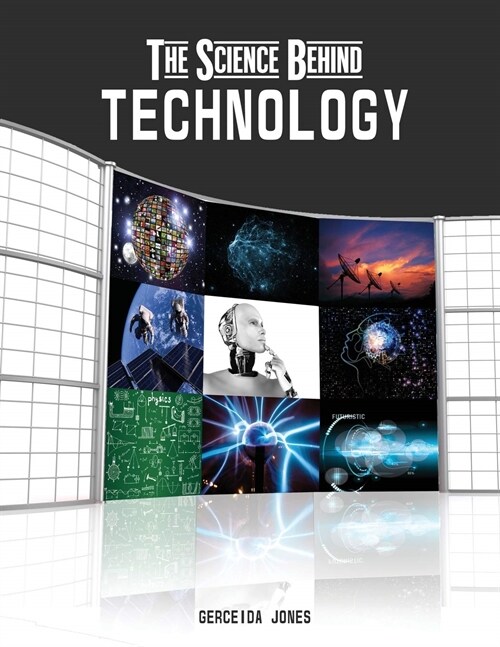 The Science Behind Technology (Paperback)