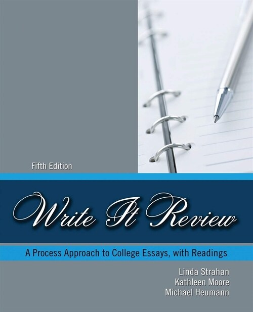 Write It Review : A Process Approach to College Essays with Readings (Paperback, 5 Revised edition)