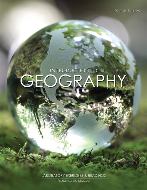 Introduction to Geography: Laboratory Exercises and Readings (Paperback, 4 New edition)