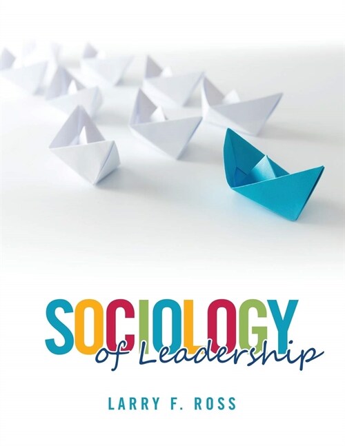 Sociology of Leadership (Paperback)