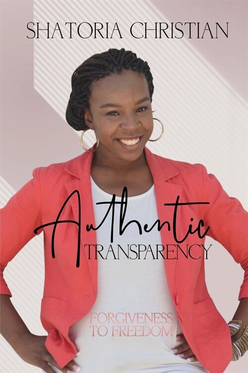 Authentic Transparency (Paperback)