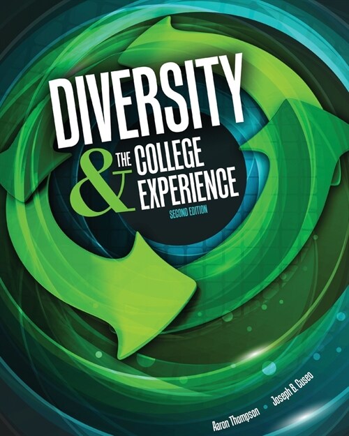 Diversity AND the College Experience (Paperback, 2 Revised edition)