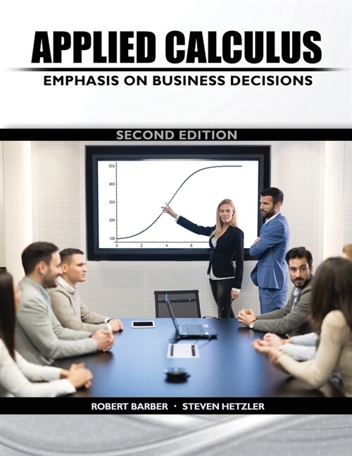 Applied Calculus : Emphasis on Business Decisions (Paperback, 2 Revised edition)