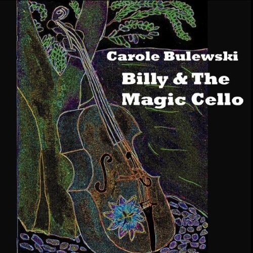 Billy and the Magic Cello (Paperback)