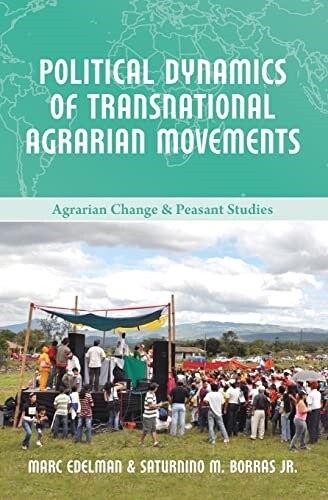 Political Dynamics of Transnational Agrarian Movements (Paperback)